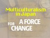 Multiculturalism in Japan